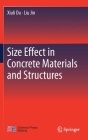 Size Effect in Concrete Materials and Structures By Xiuli Du, Liu Jin Cover Image