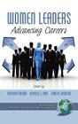 Women Leaders: Advancing Careers (Hc) (Research on Women and Education) By Genevieve Brown (Editor), Beverly J. Irby (Editor), Shirley Jackson (Editor) Cover Image