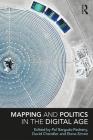 Mapping and Politics in the Digital Age (Routledge Global Cooperation) Cover Image