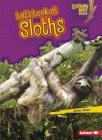 Let's Look at Sloths Cover Image
