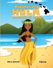 Matuto kang HULA kasama si Lani (Tagalog) Learn to Hula with Lani By Marcy Schaaf Cover Image