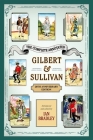 The Complete Annotated Gilbert & Sullivan: 20th Anniversary Edition Cover Image
