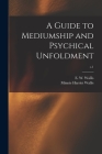 A Guide to Mediumship and Psychical Unfoldment; c.1 Cover Image