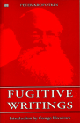 Fugitive Writings By Peter Kropotkin Cover Image