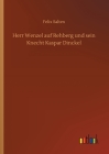 Herr Wenzel auf Rehberg und sein Knecht Kaspar Dinckel By Felix Salten Cover Image