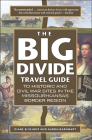 The Big Divide Travel Guide: Historic and Civil War Sites in the Missouri-Kansas Border Region Cover Image