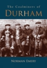 The Coalminers of Durham Cover Image