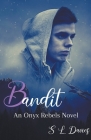 Bandit By S. L. Davies Cover Image