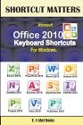 Microsoft Office 2010 Keyboard Shortcuts For Windows By U. C. Books Cover Image