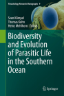 Biodiversity and Evolution of Parasitic Life in the Southern Ocean (Parasitology Research Monographs #9) By Sven Klimpel (Editor), Thomas Kuhn (Editor), Heinz Mehlhorn (Editor) Cover Image