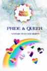 Pride & Queer: Antologia di racconti Rainbow Cover Image