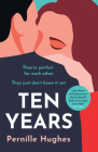 Ten Years By Pernille Hughes Cover Image