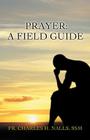 Prayer: A Field Guide Cover Image