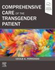 Comprehensive Care of the Transgender Patient By Cecile A. Ferrando Cover Image