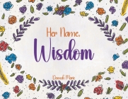 Her Name, Wisdom Cover Image