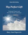 Thy Perfect Gift: Prayers to Love God Cover Image