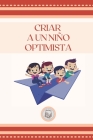 Criar a Un Niño Optimista Cover Image