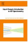 Liquid Sample Introduction in Icp Spectrometry: A Practical Guide By José-Luis Todoli, Jean-Michel Mermet Cover Image