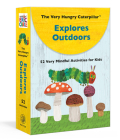 The Very Hungry Caterpillar Explores Outdoors: 52 Very Mindful Activities for Kids (Big Cards for Little Hands) Cover Image