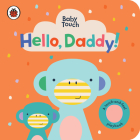Hello, Daddy!: A Touch-and-Feel Playbook (Baby Touch) By Ladybird, Lemon Ribbon Studio (Illustrator) Cover Image
