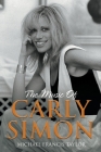 The Music of Carly Simon By Michael Francis Taylor Cover Image