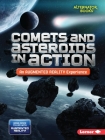 Comets and Asteroids in Action (an Augmented Reality Experience) By Kevin Kurtz Cover Image