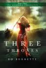 The Three Thrones (Reinhold Chronicles #3) Cover Image