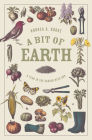 A Bit of Earth: A Year in the Garden with God By Andrea G. Burke Cover Image