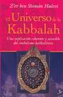 El universo de la Kabbalah: Una explicación coherente y accesible del simbolismo kabbalístico By Z'ev ben Shimón Halevi Cover Image
