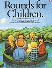 Rounds for Children Cover Image