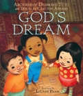 God's Dream By Archbishop Desmond Tutu, Douglas Carlton Abrams, Leuyen Pham (Illustrator) Cover Image