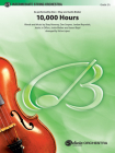 10,000 Hours: As Performed by Dan + Shay and Justin Bieber, Conductor Score & Parts (Pop Intermediate String Orchestra) By Shay Mooney (Composer), Dan Smyers (Composer), Jordan Reynolds (Composer) Cover Image