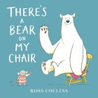 There_s a Bear on My Chair