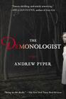 The Demonologist: A Novel By Andrew Pyper Cover Image
