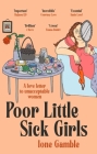 Poor Little Sick Girls: A love letter to unacceptable women Cover Image