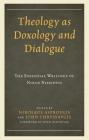 Theology as Doxology and Dialogue: The Essential Writings of Nikos Nissiotis Cover Image