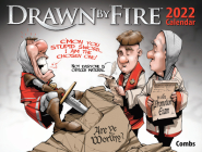 Drawn by Fire 2022 Calendar By Paul Combs Cover Image