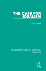The Case for Idealism By John Foster Cover Image
