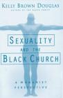 Sexuality and the Black Church: A Womanist Perspective Cover Image
