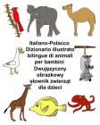 Italiano-Polacco Dizionario illustrato bilingue di animali per bambini Cover Image