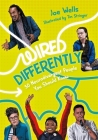 Wired Differently - 30 Neurodivergent People You Should Know Cover Image