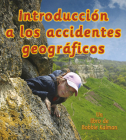 Introducción a Los Accidentes Geográficos (Introducing Landforms) By Bobbie Kalman, Kelley MacAulay Cover Image