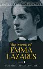 The Poems of Emma Lazarus, Volume I, Volume 1: Narrative, Lyric, and Dramatic (Dover Thrift Editions #1) Cover Image