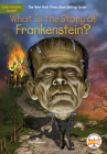 What Is the Story of Frankenstein? (What Is the Story Of?) By Sheila Keenan, Who HQ, David Malan (Illustrator) Cover Image