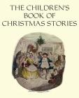 The Children's Book of Christmas Stories Cover Image