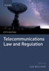 Telecommunications Law and Regulation By Ian Walden Cover Image