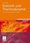 Statistik Und Thermodynamik: Eine Einführung Für Bachelor Und Master Cover Image