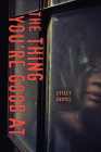 The Thing You're Good at (Orca Soundings) By Lesley Choyce Cover Image