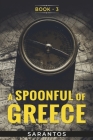 A Spoonful of Greece (Cross That Line #3) By Sarantos Cover Image