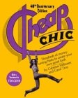 Cheap Chic: Hundreds of Money-Saving Hints to Create Your Own Great Look By Caterine Milinaire, Carol Troy, Tim Gunn (Foreword by) Cover Image